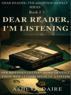 cover image of Dear Reader, I'm Listening